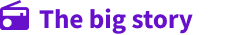 The big story copy